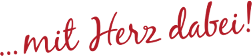 ..mit ♡ dabei!